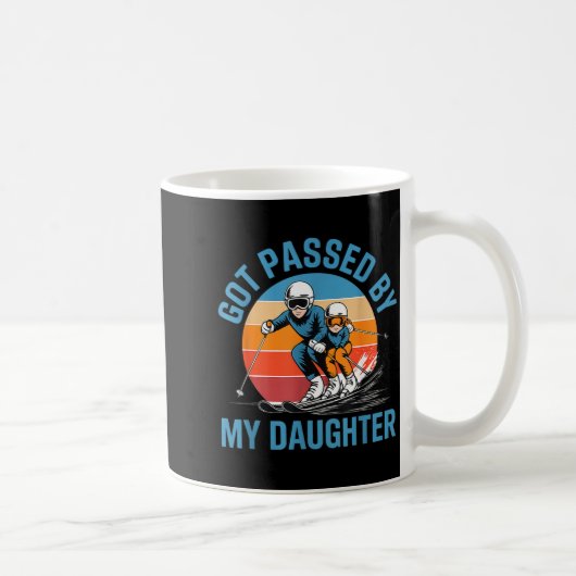 Mug Got Ped By My Daughter Funny Skiing Dad Skiers Lov (Droite)