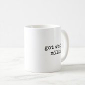Mug Got Whole Milk Lover Funny (Devant droit)