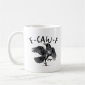 Mug Gothic Funny F Caw F Crow Aesthetic Casual Look (Gauche)