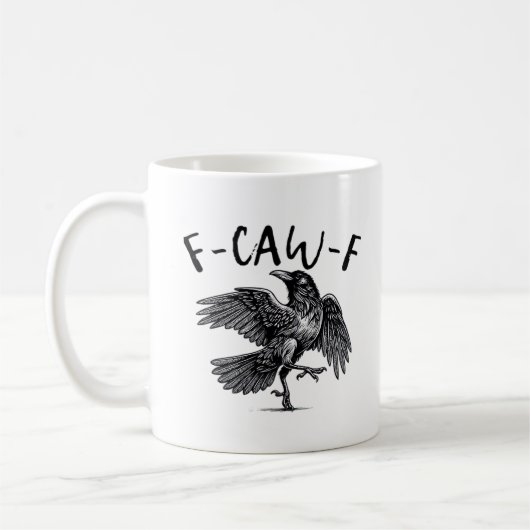 Mug Gothic Funny F Caw F Crow Aesthetic Casual Look (Gauche)