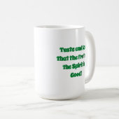 Mug Goûtez et voyez le fruit de l'Esprit (Devant droit)