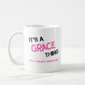 Mug Grace ce que vous ne comprendriez pas nom (Gauche)