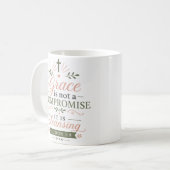 Mug Grâce Pas Compromis C'est une citation biblique pu (Devant gauche)