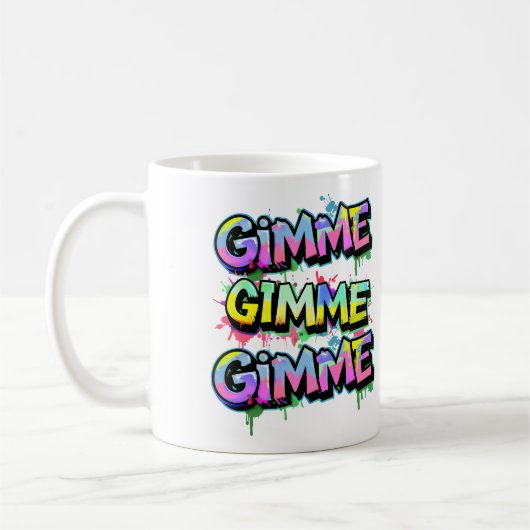 Mug Graffiti Gimme Typographie (Gauche)
