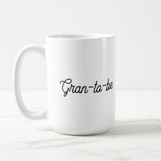 Mug Gran-to-be  (Gauche)