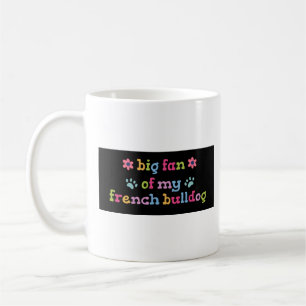 Mug Grand fan de mon Bouledogue Français