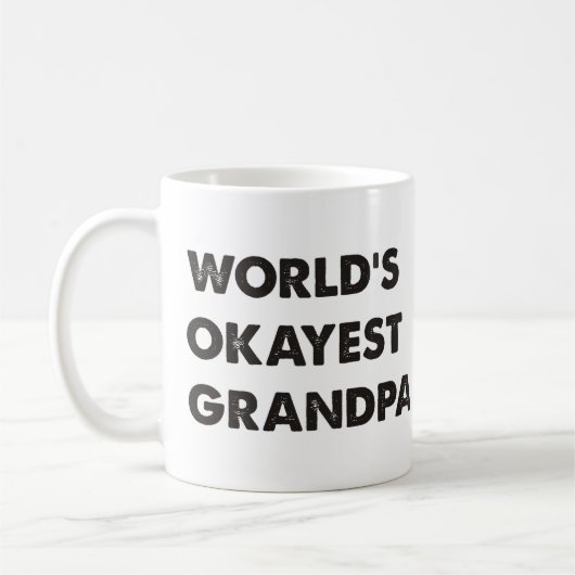 Mug Grand-papa d'Okayest du monde (Gauche)