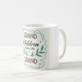 Mug Grandchildren Make Life Grand  Hand Lettered Quote (Devant droit)