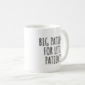 MUG GRANDE PATIENCE POUR PETITS PATIENTS (Devant droit)