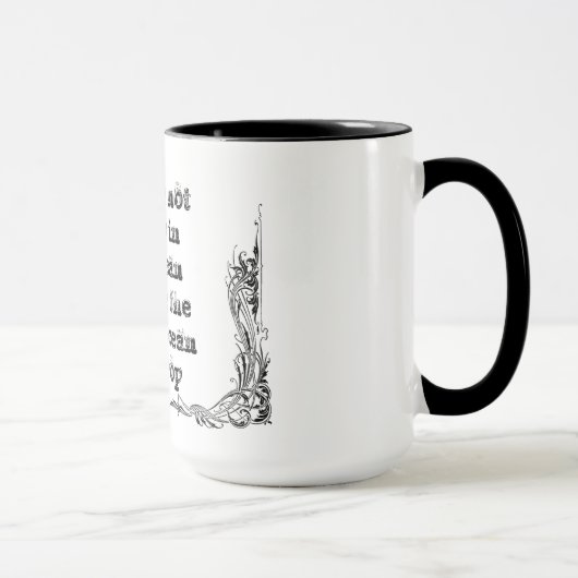 Mug Grande phrase simple fraîche de tao de philosophie (Droite)