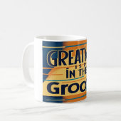 Mug Grandeur est dans l'option Groove 2 (Devant gauche)