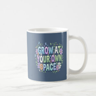 Mug Grandir à votre propre rythme Soins personnels e
