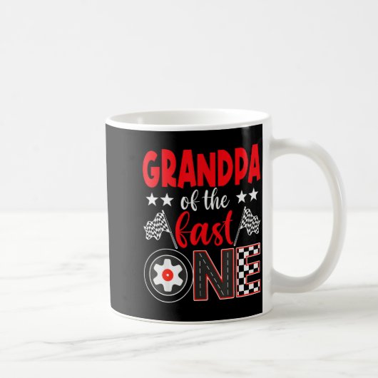 Mug Grandpa Of The Fast One Birthday 1st Race Car Fami (Droite)