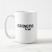 Mug - Grandpa To Be! (Gauche)