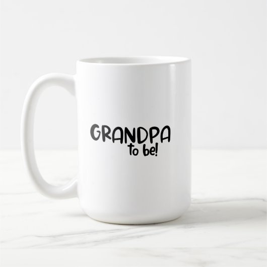 Mug - Grandpa To Be! (Gauche)