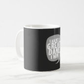 Mug Grands Danois - J'Ai Un Grand Danse (Devant gauche)