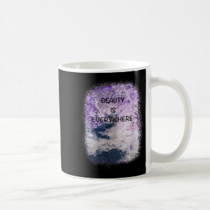 Mug Graphisme cool, La Beauté Est Partout Inspirationn