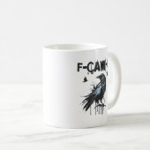 Mug Graphisme d'humour grunge drôle de corbeau F-Caw-F (Devant droit)