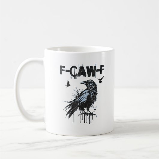 Mug Graphisme d'humour grunge drôle de corbeau F-Caw-F (Gauche)