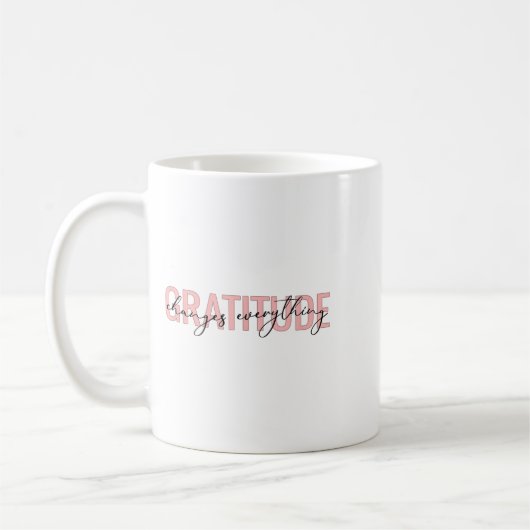 Mug Gratitude Changes Everything Motivational Sitive M (Gauche)