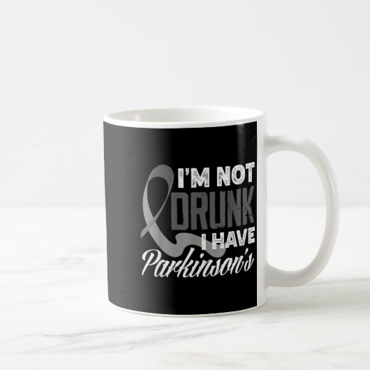 Mug Gray Ribbon I'm Not Drunk I Have Parkinson’s Aware (Droite)