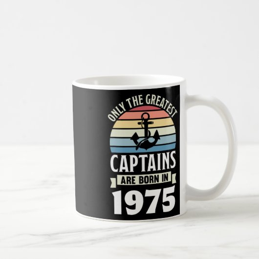 Mug Greatest Captains Born In 1975 50th Birthday Boati (Droite)