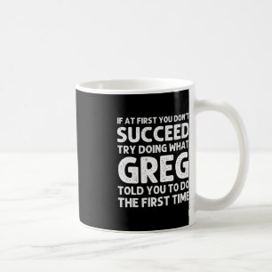 Mug GREG Nom Cadeau Personnalisé Anniversaire Fun Chri