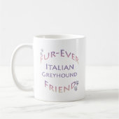 Mug Greyhound Furever italien (Gauche)