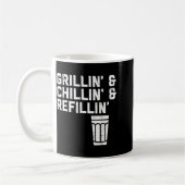 Mug Grillin Chillin Refillin Funny Bbq Grill Drinking (Gauche)