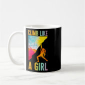 Mug Grimpe Comme Une Fille Grimpeur De Roche Alpinisme (Gauche)