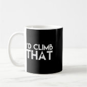Mug Grimpeuse d'escalade Id grimper ce grimpeur d'esca (Gauche)