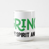 Mug Grinch est ma citation de Spirit Animal (Centre)