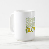 Mug GRIND.GROW.GLOW.—Inspirational Botanical Typograph (Devant gauche)