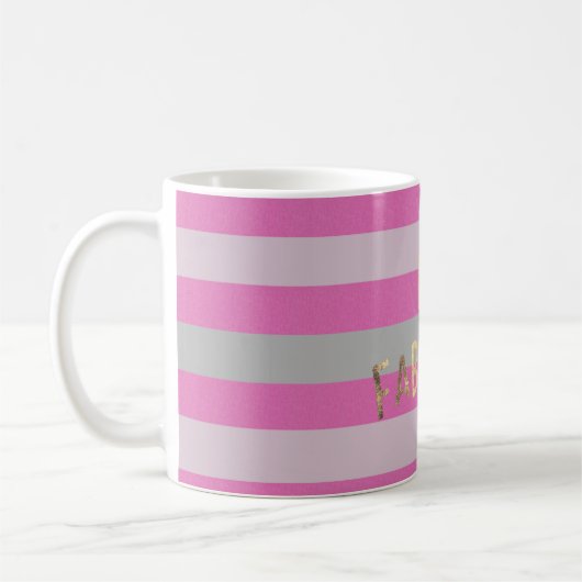 Mug Gris Rose Gris Gris Gris Or Soyez Fabuleux (Gauche)