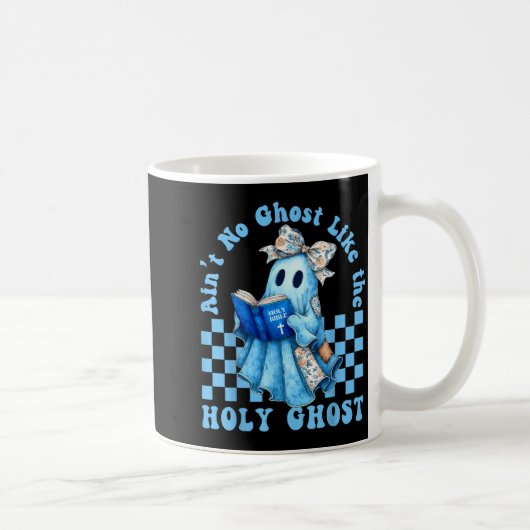 Mug Groovy Aint No Ghost Like The Holy Ghost Christian (Droite)