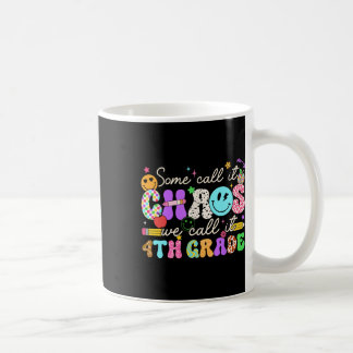 Mug Groovy Certains l'appellent le chaos Nous l'appelo