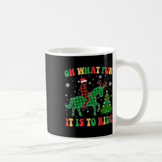 Mug Groovy Horse Oh What Fun It Is To Ride Christmas X (Droite)