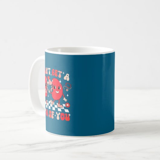 Mug Groovy Valentine Kidney Dialysis Tech I Can't Get  (Devant gauche)