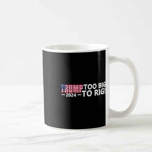Mug Gros À Rig Dit Trump Cool Électoral 2024 Drôle (Droite)
