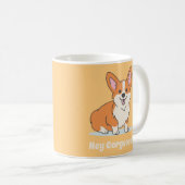 Mug Gros Chiot de Corgi - Hey Corgee (Devant droit)