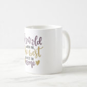Mug Grow old witme, the best is yet to come (Devant droit)