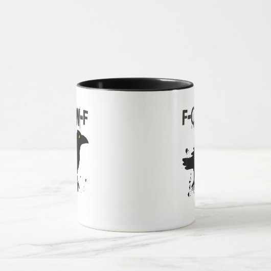 Mug Grunge Coffee F Caw F Crow Humor Creative Style (Centre)
