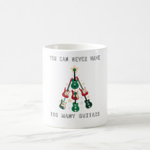 Mug Guitare - Vous Ne Pouvez Jamais Avoir Trop De Guit