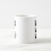 Mug Ha Ha Wait Quoi (Centre)