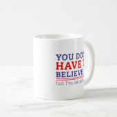 Mug Habituellement raison (Devant droit)