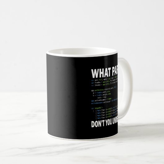 Mug Hacker Computer Programmer Apparel Coding What Par (Devant droit)