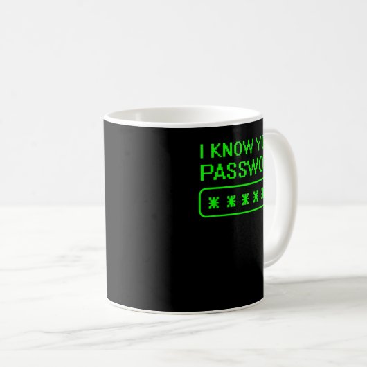 Mug Hacker Outfit Cybersecurity I Know Your Password S (Devant droit)