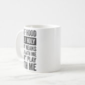 Mug Half Hood Half Holy Means Pray With Me Don't Play  (Devant gauche)