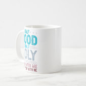 Mug Half Hood Half Holy Means Pray With Me Don't Play  (Devant gauche)