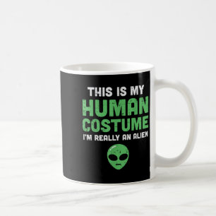 Mug Halloween Costume Humain Im Alien Drôle Hommes Fem